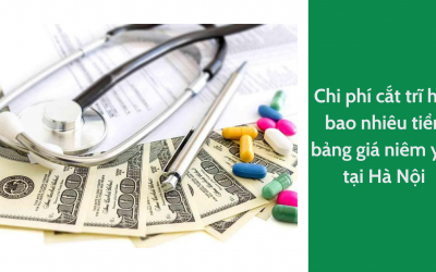 Chi phí cắt trĩ hết bao nhiêu tiền bảng giá niêm yết tại Hà Nội