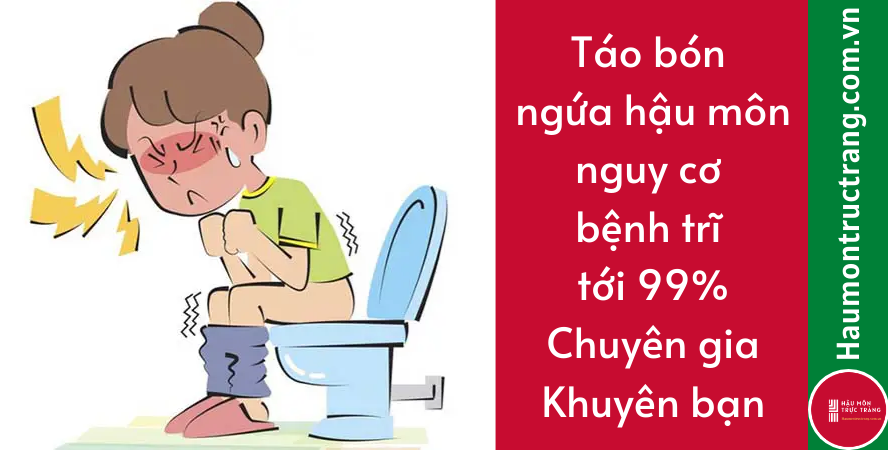 Táo bón ngứa hậu môn nguy cơ bệnh trĩ tới 99%
