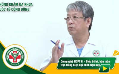Công nghệ HCPT II – Điều trị trĩ, bệnh hậu môn trực tràng hiện đại