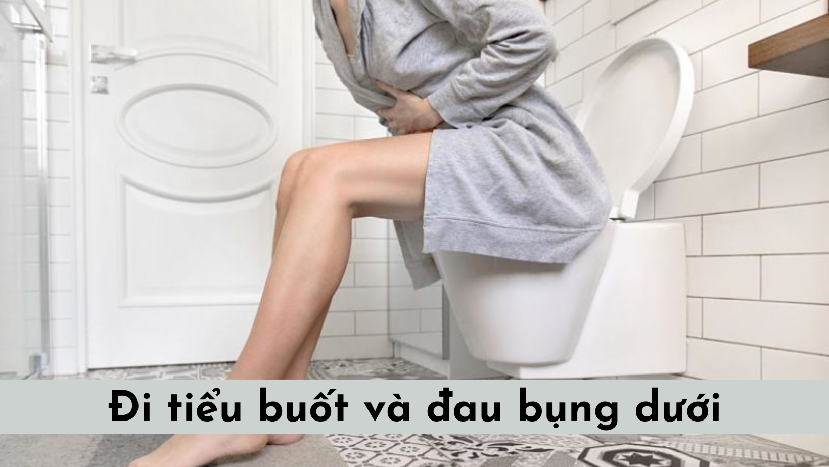 Đi tiểu buốt và đau bụng dưới cảnh báo bệnh gì? [7+ bệnh lý điển hình]