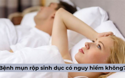 Bệnh mụn rộp sinh dục có nguy hiểm không và nên chữa trị thế nào?