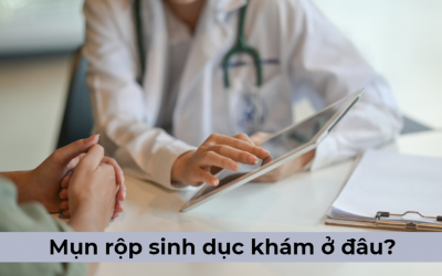 Mụn rộp sinh dục khám ở đâu tốt? Tham khảo ngay những thông tin sau