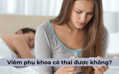 Chuyên gia giải đáp: Viêm phụ khoa có thai được không?
