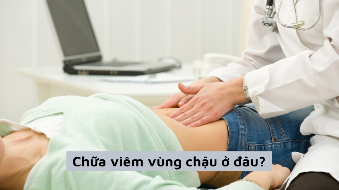 Chữa viêm vùng chậu ở đâu uy tín – Đa khoa Quốc tế Cộng Đồng
