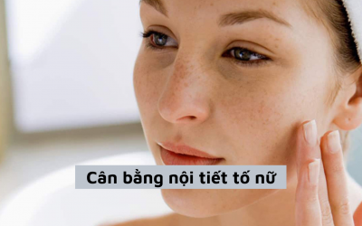 Vì sao cần cân bằng nội tiết tố nữ và đâu là cách thực hiện hiệu quả?