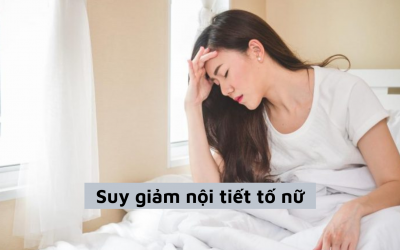 Suy giảm nội tiết tố nữ có nguy hiểm không, khắc phục như thế nào?