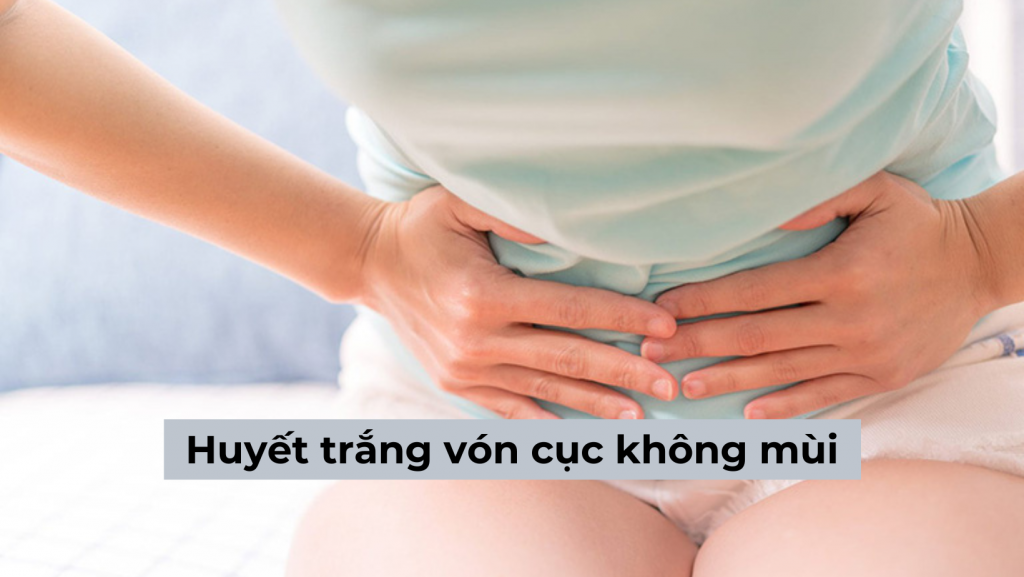 Huyết trắng vón cục không mùi là gì, làm sao để khắc phục tình trạng này?