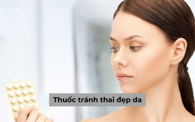 Thực hư về uống thuốc tránh thai đẹp da và lời khuyên của chuyên gia