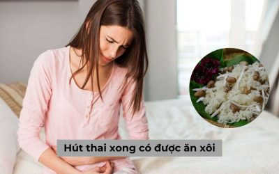 [Giải đáp] Hút thai xong có được ăn xôi hay không?