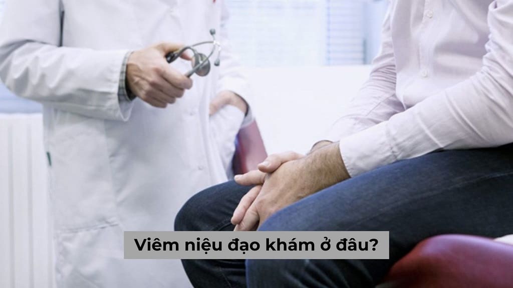 Chia sẻ cho người mắc bệnh viêm niệu đạo khám ở đâu uy tín tại Hà Nội?