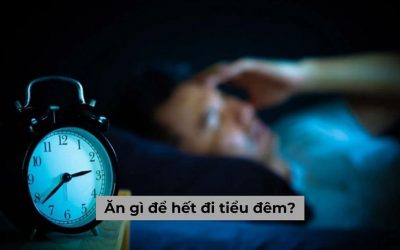 [Chuyên gia giải đáp] Ăn gì để hết đi tiểu đêm nhiều lần?