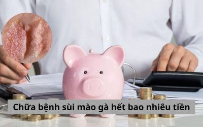 [Cùng bạn gỡ rối] Chữa bệnh sùi mào gà hết bao nhiêu tiền?