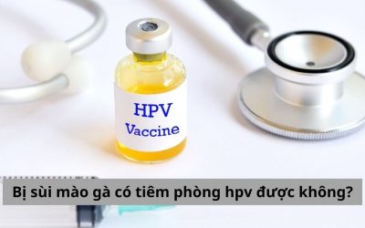 Bị sùi mào gà có tiêm phòng hpv được không? [Giải đáp]