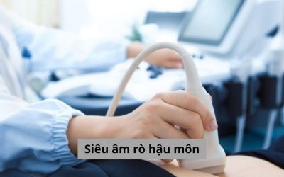 Siêu âm rò hậu môn thực hiện như thế nào? Địa chỉ chữa bệnh uy tín