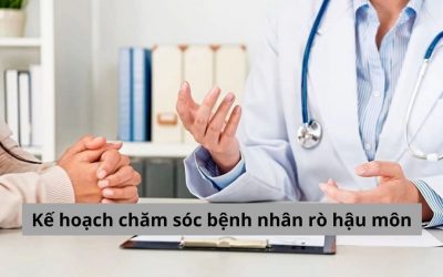 Kế hoạch chăm sóc bệnh nhân rò hậu môn: Ăn gì, uống gì, làm gì? 