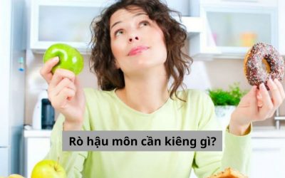 Bị rò hậu môn cần kiêng gì? Top những loại thực phẩm nên tránh