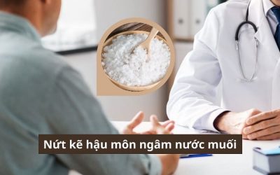 [Giải đáp] Nứt kẽ hậu môn ngâm nước muối như thế nào để hiệu quả cao?