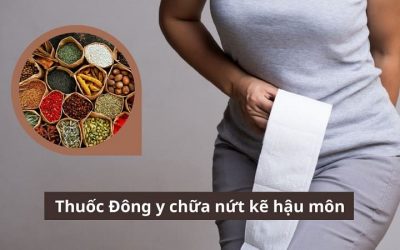 Dùng thuốc Đông y chữa nứt kẽ hậu môn có hiệu quả không?